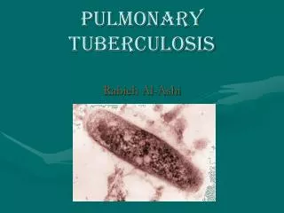 Pulmonary Tuberculosis Rabieh Al-Ashi