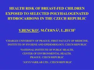 HEALTH RISK OF BREAST-FED CHILDREN