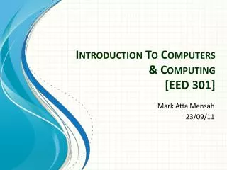Introduction To Computers &amp; Computing [EED 301]