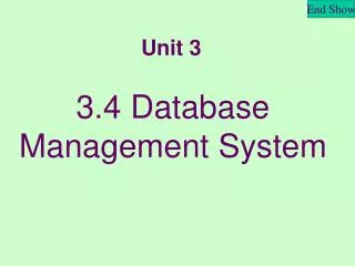 3.4 Database Management System