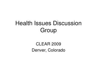 Health Issues Discussion Group
