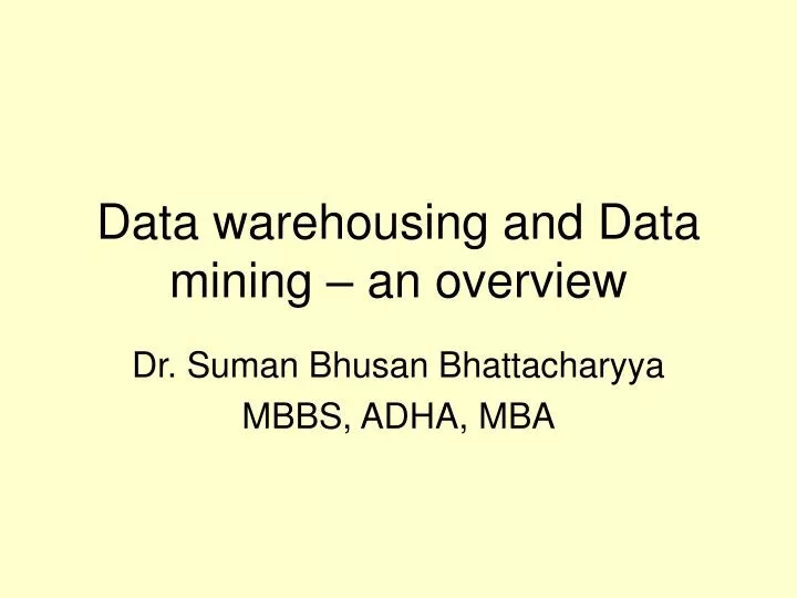 data warehousing and data mining an overview