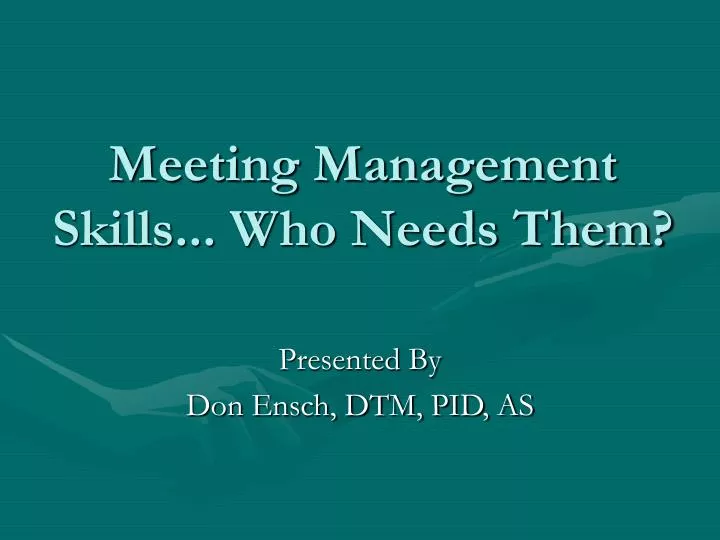meeting management skills who needs them