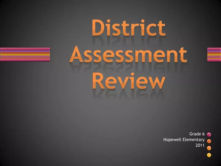 district assessment review