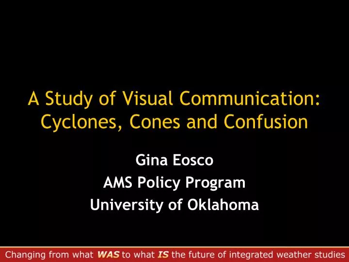a study of visual communication cyclones cones and confusion