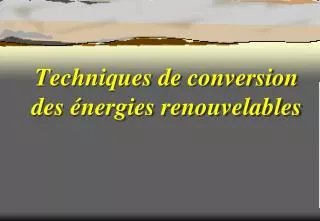 techniques de conversion des nergies renouvelables