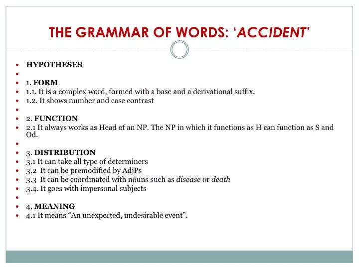 the grammar of words accident