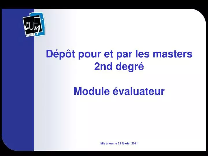 d p t pour et par les masters 2nd degr module valuateur mis jour le 23 f vrier 2011