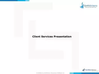 Client Services Presentation