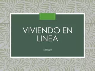 viviendo en linea