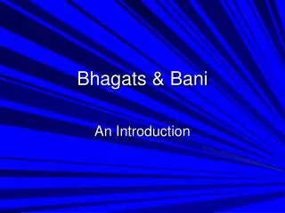 Bhagats &amp; Bani