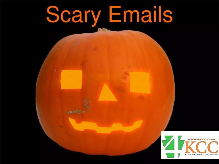 scary emails