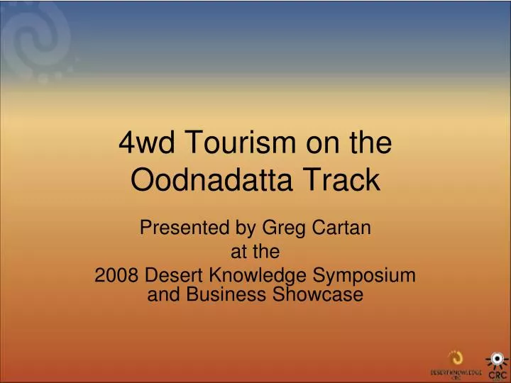 4wd tourism on the oodnadatta track