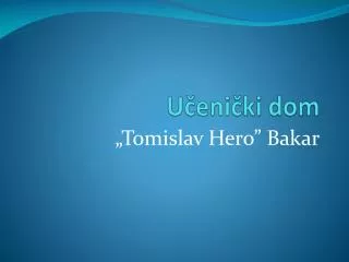 u eni ki dom