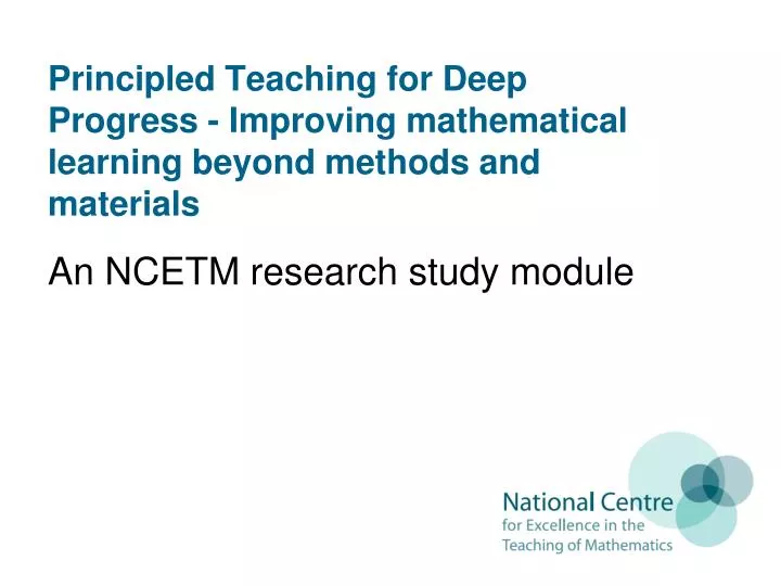principled teaching for deep progress improving mathematical learning beyond methods and materials