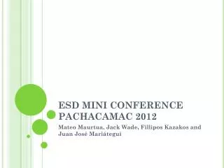 ESD MINI CONFERENCE PACHACAMAC 2012