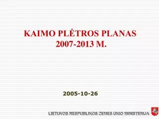 kaimo pl tros planas 2007 2013 m