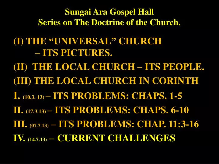 sungai ara gospel hall series on the doctrine of the church