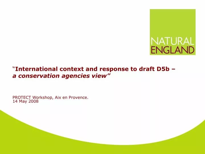 international context and response to draft d5b a conservation agencies view