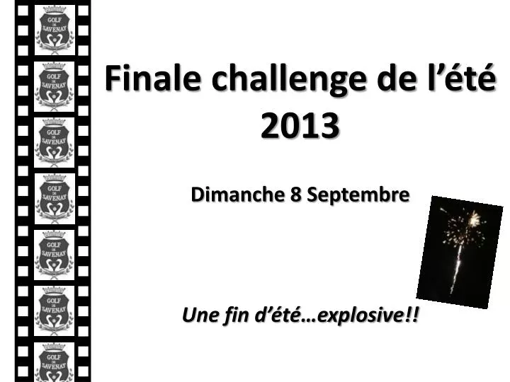 finale challenge de l t 2013