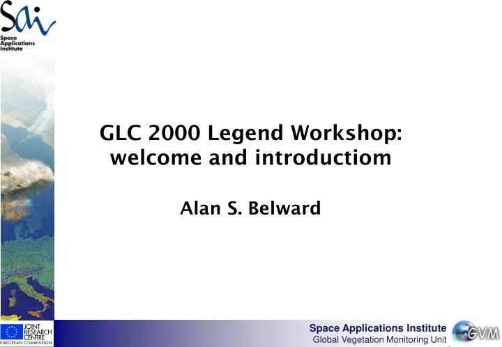 glc 2000 legend workshop welcome and introductiom