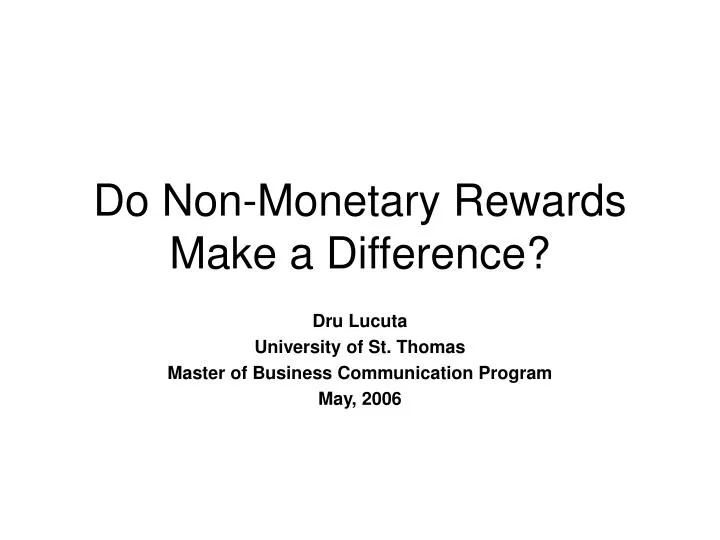 do non monetary rewards make a difference
