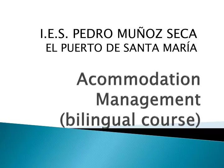 acommodation management bilingual course