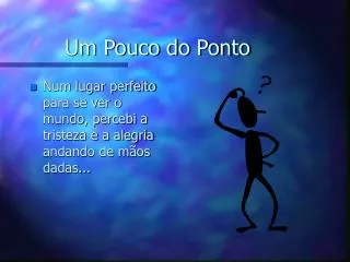 um pouco do ponto