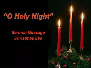 Sermon Message Christmas Eve