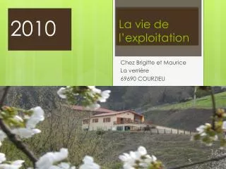 la vie de l exploitation