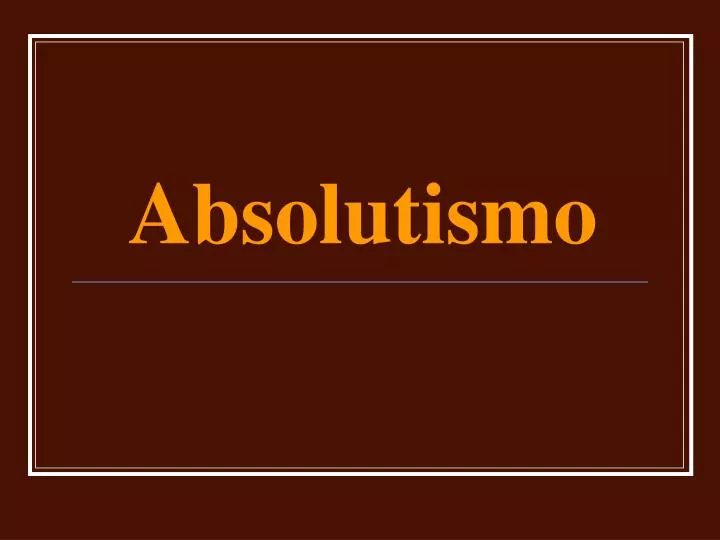 absolutismo