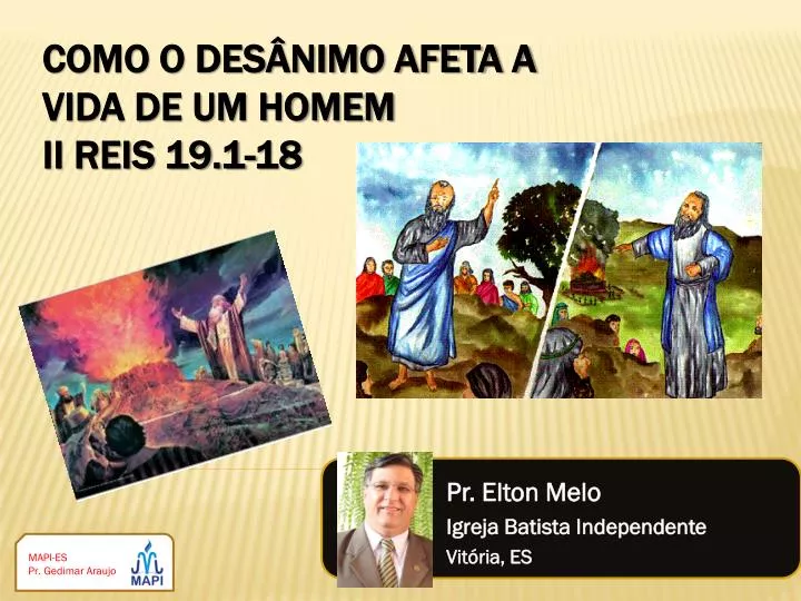 pr elton melo igreja batista independente vit ria es