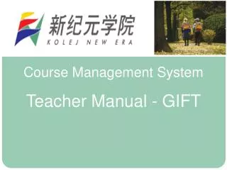 Course Management System Teacher Manual - GIFT