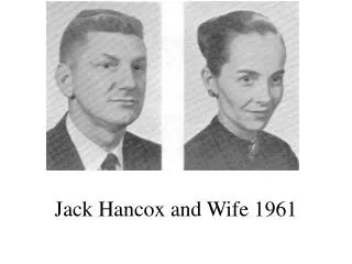 Jack Hancox and Wife 1961