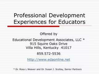 Professional Development Experiences for Educators