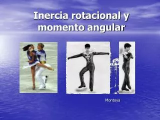 Inercia rotacional y momento angular