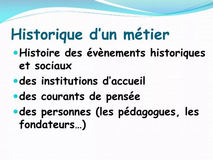 historique d un m tier