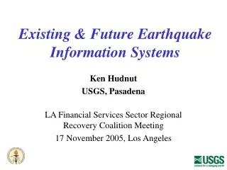 Existing &amp; Future Earthquake Information Systems