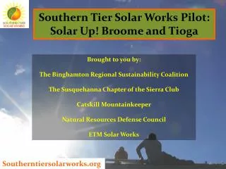 Southern Tier Solar Works Pilot: Solar Up! Broome and Tioga