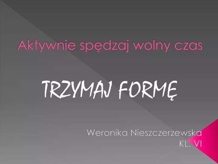 aktywnie sp dzaj wolny czas