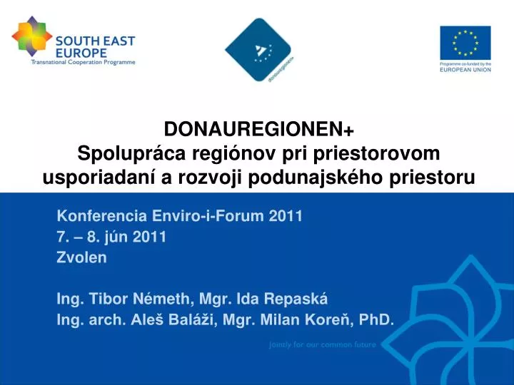 donauregionen spolupr ca regi nov pri priestorovom usporiadan a rozvoji podunajsk ho priestoru