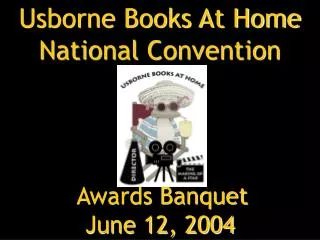 Usborne Books At Home National Convention Awards Banquet June 12, 2004