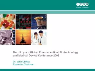 Merrill Lynch Global Pharmaceutical, Biotechnology and Medical Device Conference 2008