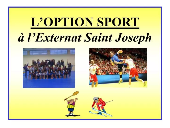 l option sport l externat saint joseph