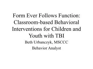 Beth Urbanczyk, MSCCC Behavior Analyst