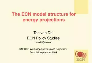 The ECN model structure for energy projections