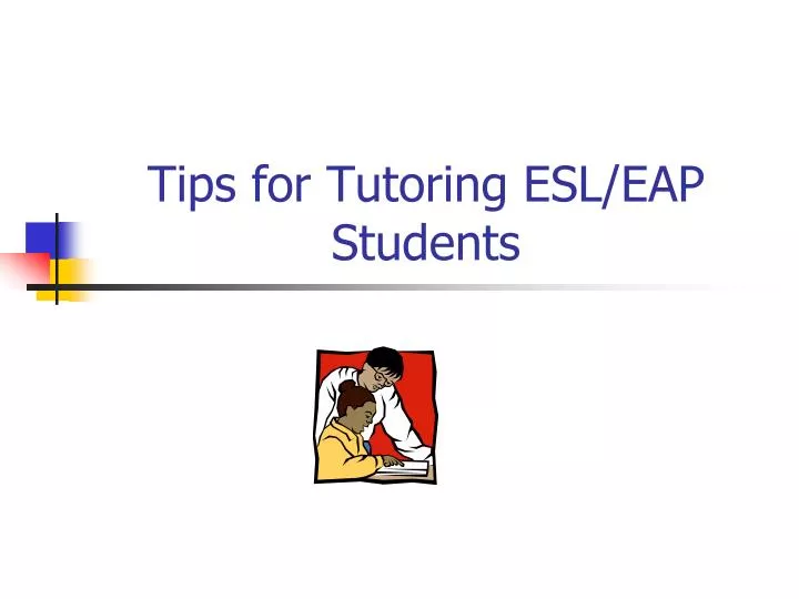 tips for tutoring esl eap students