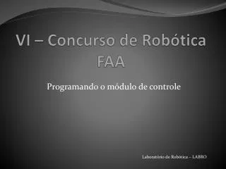 vi concurso de rob tica faa