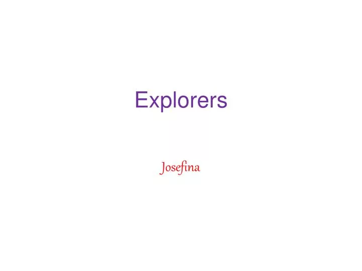 explorers