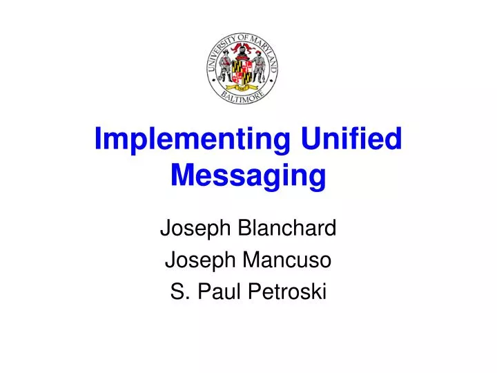 implementing unified messaging
